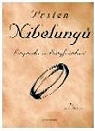 Prsten Nibelungů - Legenda o Siegfriedovi