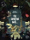 Co skrývá noc