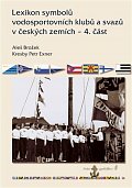 Lexikon symbolů vodosportovních klubů a svazů v českých zemích 4. část