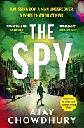 The Spy: The pulse-pounding new undercover thriller for fans of Robert Galbraith, Anthony Horowitz and M. W. Craven