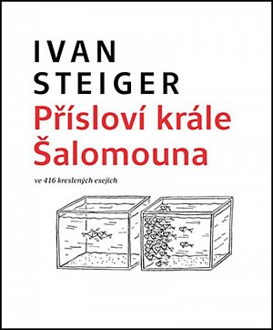 Přísloví krále Šalomouna ve 416 kreslených esejích