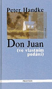 Don Juan (ve vlastním podání)