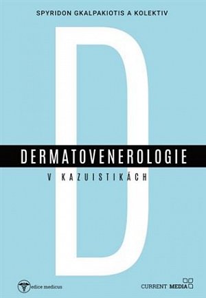 Dermatovenerologie v kasuistikách