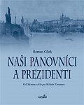 Naši panovníci a prezidenti