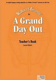 Wallace and Gromit a Grand Day Out Video Teacher´s Guide