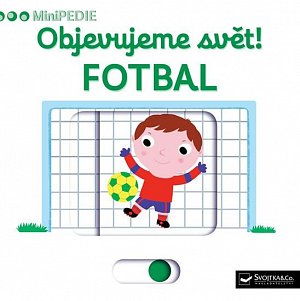 MiniPEDIE Objevujeme svět! Fotbal