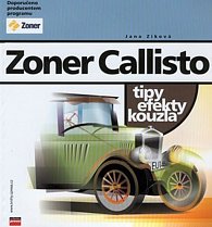 Zoner Callisto - Tipy, efekty, kouzla