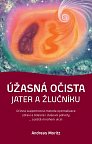 Úžasná očista jater a žlučníku