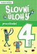 Procvičování - Slovní úlohy pro 4. ročník, 1.  vydání