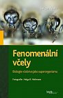 Fenomenální včely - Biologie včelstva jako superorganizmu, 4.  vydání