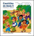 Cestička do školy II, Prvouka pro 1. ročník ZŠ školy II,