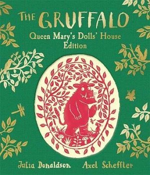 The Gruffalo: Queen Mary´s Dolls´ House Edition