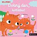 MiniPEDIE Dobrý den, koťátko!
