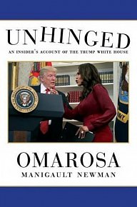 Unhinged: An Insider's Account of the Trump White House