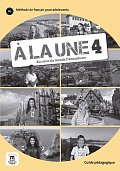 A la une 4 (A2.2) – Guide pédagogique