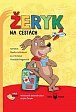 Žeryk na cestách - Veršované dobrodružství pejska Žeryka