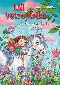 Lili Větroplaška 5: Takhle se na koni neskáče!