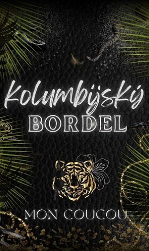 Kolumbijský Bordel