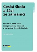 Česká škola a žáci ze zahraničí