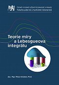 Teorie míry a Lebesgueova integrálu