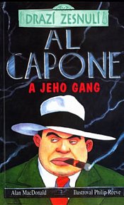 Drazí zesnulí - Al Capone a jeho gang