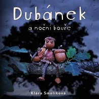 Dubánek a noční bouře - CDmp3 (Čte Jan Zdražílek))