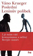 Poslední Leninův polibek, 1.  vydání