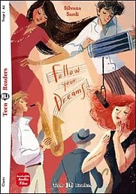 Teen Eli Readers 2/A2: Follow Your Dreams + Downlodable Multimedia