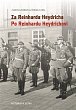 Za Reinharda Heydricha - Po Reinhardu Heydrichovi