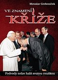 Ve znamení kříže - Podvody nelze halit svatou rouškou