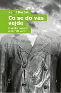 Co se do vás vejde - Z venku dovnitř a zevnitř ven?