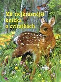 Má nejkrásnější knížka o zvířátkách, 1.  vydání
