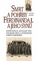 Smrt a pohřby Ferdinanda I. a jeho synů - Reprezentace katolické víry, politické moci a dynastické paměti Habsburků