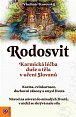 Rudosvit - Karmická léčba duše a těla v učení Slovanů