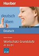 Deutsch üben Taschentrainer: Wortschatz Grundstufe A1 - B1