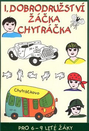 1.dobrodružství žáčka chytráčka