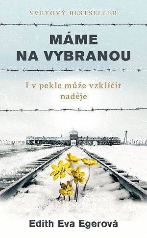 Máme na vybranou - I v pekle může vzklíčit naděje