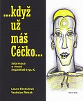 Když už máš Céčko - Informace o virové hepatitidě typu C