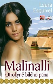Malinalli - Otrokyně bílého pána