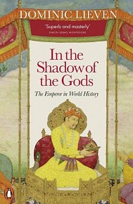 In the Shadow of the Gods: The Emperor in World History