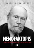 Memofaktopis - Z mého druhého akademického a politického života