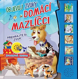 Domácí mazlíčci - objevuj zvuky