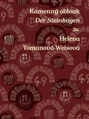 Kamenný oblouk / Der Steinbogen (ČJ, NJ)