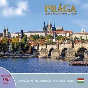 Prága: Ékszerdoboz Európa Szívében (maďarsky)