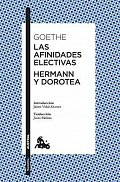 Las afinidades electivas / Hermann y Dorotea