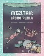 Mezitah 1 - Jádro pudla