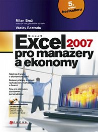 Excel 2007 pro manažery a ekonomy