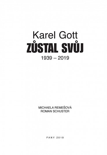 Náhled Karel Gott zůstal svůj 1939 - 2019