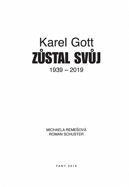 Náhled Karel Gott zůstal svůj 1939 - 2019