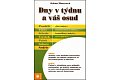 Dny v týdnu a váš osud